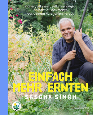 Buchcover Einfach mehr ernten | Sascha Singh | EAN 9783706629362 | ISBN 3-7066-2936-4 | ISBN 978-3-7066-2936-2