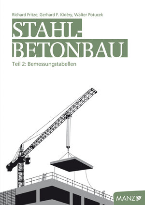 Buchcover Stahlbetonbau | Richard Fritze | EAN 9783706843058 | ISBN 3-7068-4305-6 | ISBN 978-3-7068-4305-8