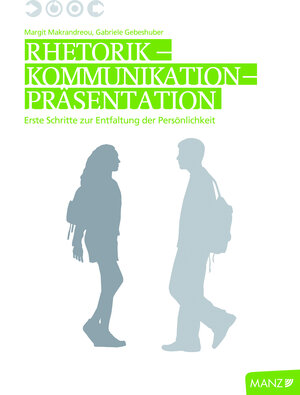 Buchcover Rhetorik, Kommunikation, Präsentation | Margit Makrandreou | EAN 9783706846578 | ISBN 3-7068-4657-8 | ISBN 978-3-7068-4657-8