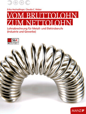 Buchcover Vom Bruttolohn zum Nettolohn - Metall/Elektro | Erika Hochedlinger | EAN 9783706851367 | ISBN 3-7068-5136-9 | ISBN 978-3-7068-5136-7