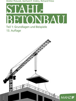 Buchcover Stahlbetonbau, Teil 1 | Georg Valentin | EAN 9783706852487 | ISBN 3-7068-5248-9 | ISBN 978-3-7068-5248-7