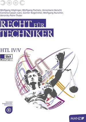 Buchcover Recht für Techniker HTL IV/V | Wolfgang Pachatz | EAN 9783706854825 | ISBN 3-7068-5482-1 | ISBN 978-3-7068-5482-5