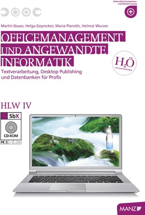 Buchcover Officemanagement und Angewandte Informatik HLW IV | Martin Bauer | EAN 9783706855143 | ISBN 3-7068-5514-3 | ISBN 978-3-7068-5514-3