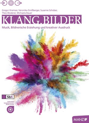 Buchcover Klang.Bilder HLW I & II | Gregor Kremser | EAN 9783706855983 | ISBN 3-7068-5598-4 | ISBN 978-3-7068-5598-3