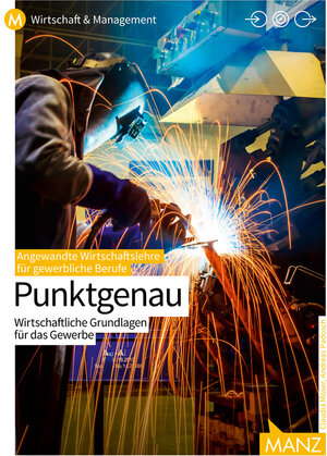 Buchcover Angewandte Wirtschaftslehre für gewerbliche Berufe | Punktgenau | Claudia Moser | EAN 9783706860420 | ISBN 3-7068-6042-2 | ISBN 978-3-7068-6042-0