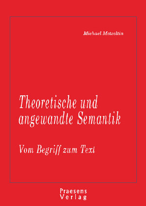 Buchcover Semantik | Michael Metzeltin | EAN 9783706903783 | ISBN 3-7069-0378-4 | ISBN 978-3-7069-0378-3