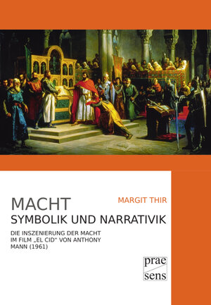 Buchcover Macht. Symbolik und Narrativik | Margit Thir | EAN 9783706903790 | ISBN 3-7069-0379-2 | ISBN 978-3-7069-0379-0