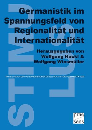 Buchcover Germanistik im Spannungsfeld von Regionalität und Internationalität  | EAN 9783706906340 | ISBN 3-7069-0634-1 | ISBN 978-3-7069-0634-0