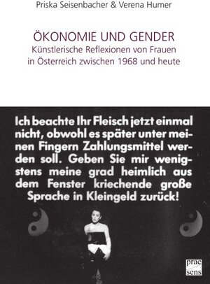 Buchcover Ökonomie und Gender | Priska Seisenbacher | EAN 9783706909075 | ISBN 3-7069-0907-3 | ISBN 978-3-7069-0907-5