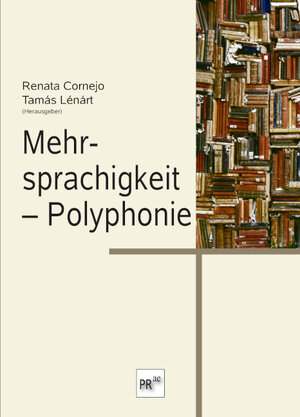 Buchcover Mehrsprachigkeit – Polyphonie  | EAN 9783706912211 | ISBN 3-7069-1221-X | ISBN 978-3-7069-1221-1