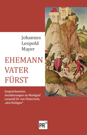 Buchcover EHEMANN – VATER – FÜRST | Johannes Leopold Mayer | EAN 9783706912266 | ISBN 3-7069-1226-0 | ISBN 978-3-7069-1226-6