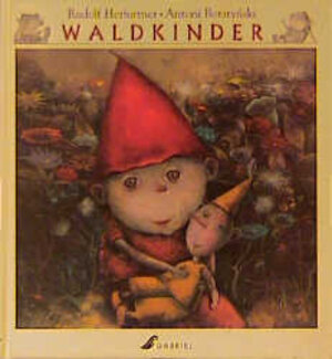 Buchcover Waldkinder | Rudolf Herfurtner | EAN 9783707265446 | ISBN 3-7072-6544-7 | ISBN 978-3-7072-6544-6