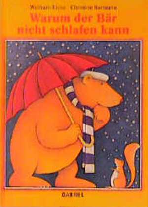 Buchcover Warum der Bär nicht schlafen kann | Wolfram Eicke | EAN 9783707265729 | ISBN 3-7072-6572-2 | ISBN 978-3-7072-6572-9