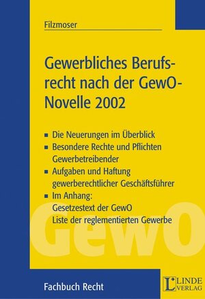 Gewerbliches Berufsrecht nach der GewO-Novelle 2002 (f. Österreich)