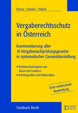Buchcover Vergaberechtsschutz in Österreich | Bernt Elsner | EAN 9783707305449 | ISBN 3-7073-0544-9 | ISBN 978-3-7073-0544-9