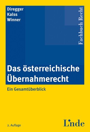 Buchcover Das österreichische Übernahmerecht | Christoph Diregger | EAN 9783707309171 | ISBN 3-7073-0917-7 | ISBN 978-3-7073-0917-1