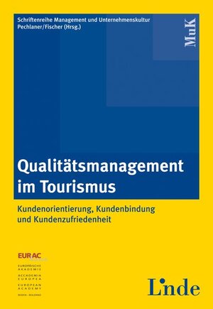 Buchcover Qualitätsmanagement im Tourismus  | EAN 9783707310511 | ISBN 3-7073-1051-5 | ISBN 978-3-7073-1051-1