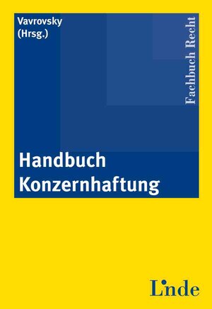Buchcover Handbuch Konzernhaftung  | EAN 9783707310559 | ISBN 3-7073-1055-8 | ISBN 978-3-7073-1055-9