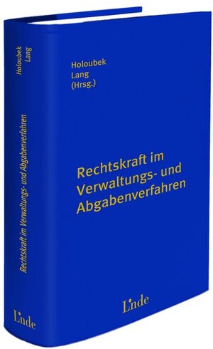 Buchcover Rechtskraft im Verwaltungs- und Abgabeverfahren  | EAN 9783707310573 | ISBN 3-7073-1057-4 | ISBN 978-3-7073-1057-3
