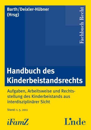 Buchcover Handbuch des Kinderbeistandsrechts  | EAN 9783707316247 | ISBN 3-7073-1624-6 | ISBN 978-3-7073-1624-7