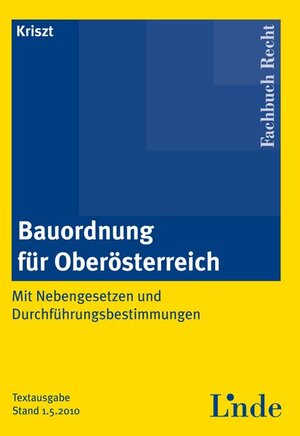 Buchcover Bauordnung für Oberösterreich  | EAN 9783707316261 | ISBN 3-7073-1626-2 | ISBN 978-3-7073-1626-1