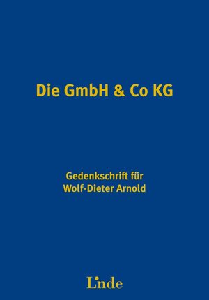 Buchcover Die GmbH & Co KG | Nikolaus Arnold | EAN 9783707317220 | ISBN 3-7073-1722-6 | ISBN 978-3-7073-1722-0