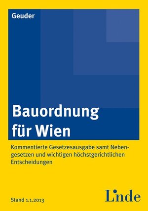 Buchcover Bauordnung für Wien | Heinrich Geuder | EAN 9783707322828 | ISBN 3-7073-2282-3 | ISBN 978-3-7073-2282-8
