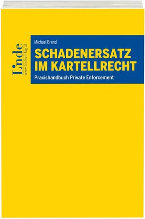 Buchcover Schadenersatz im Kartellrecht | Michael Brand | EAN 9783707323740 | ISBN 3-7073-2374-9 | ISBN 978-3-7073-2374-0
