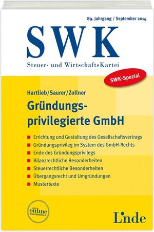 Buchcover SWK-Spezial Gründungsprivilegierte GmbH | Franz Hartlieb | EAN 9783707331639 | ISBN 3-7073-3163-6 | ISBN 978-3-7073-3163-9