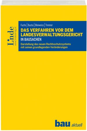 Buchcover Das Verfahren vor dem Landesverwaltungsgericht in Bausachen | Gerald Fuchs | EAN 9783707333619 | ISBN 3-7073-3361-2 | ISBN 978-3-7073-3361-9