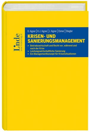 Buchcover Krisen- und Sanierungsmanagement | Dietmar Aigner | EAN 9783707335613 | ISBN 3-7073-3561-5 | ISBN 978-3-7073-3561-3