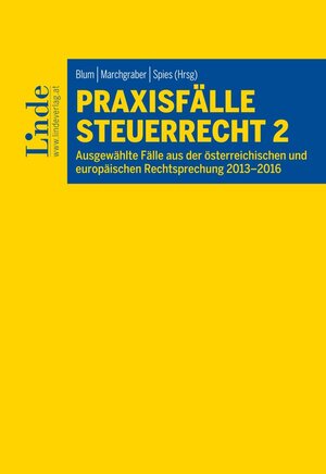 Buchcover Praxisfälle Steuerrecht 2  | EAN 9783707336757 | ISBN 3-7073-3675-1 | ISBN 978-3-7073-3675-7