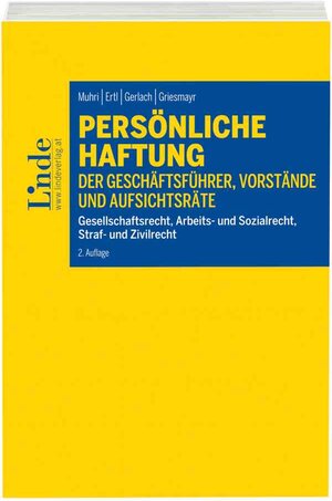 Buchcover Persönliche Haftung der Geschäftsführer, Vorstände und Aufsichtsräte | Peter Ertl | EAN 9783707337440 | ISBN 3-7073-3744-8 | ISBN 978-3-7073-3744-0