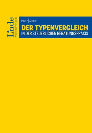 Buchcover Der Typenvergleich in der steuerlichen Beratungspraxis | Gerhard Steiner | EAN 9783707340105 | ISBN 3-7073-4010-4 | ISBN 978-3-7073-4010-5