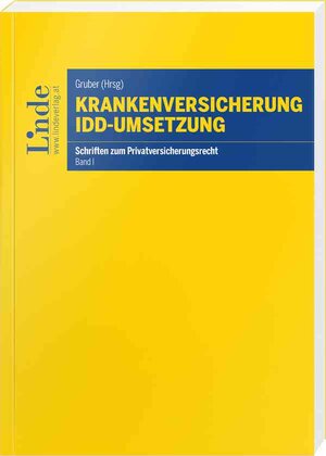 Buchcover Krankenversicherung - IDD-Umsetzung | Julia Baier | EAN 9783707341805 | ISBN 3-7073-4180-1 | ISBN 978-3-7073-4180-5