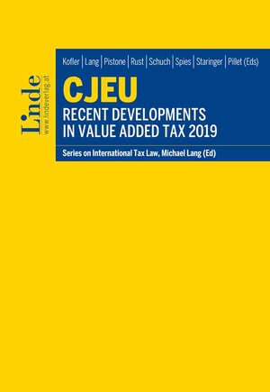 Buchcover CJEU - Recent Developments in Value Added Tax 2019  | EAN 9783707342901 | ISBN 3-7073-4290-5 | ISBN 978-3-7073-4290-1