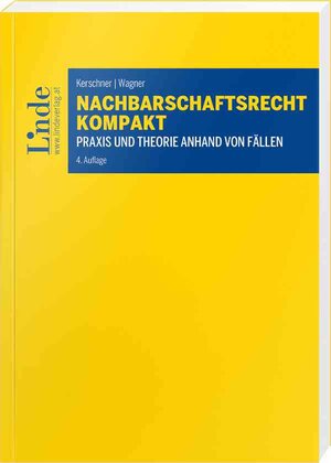 Buchcover Nachbarschaftsrecht kompakt | Ferdinand Kerschner | EAN 9783707343663 | ISBN 3-7073-4366-9 | ISBN 978-3-7073-4366-3