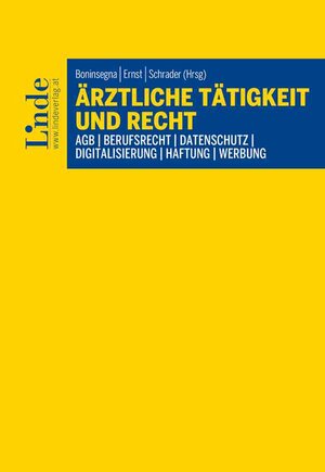 Buchcover Ärztliche Tätigkeit und Recht | Gerhard Aigner | EAN 9783707344493 | ISBN 3-7073-4449-5 | ISBN 978-3-7073-4449-3