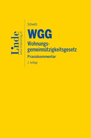 Buchcover WGG | Wohnungsgemeinnützigkeitsgesetz | Wolfgang Schwetz | EAN 9783707345223 | ISBN 3-7073-4522-X | ISBN 978-3-7073-4522-3
