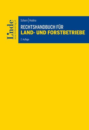 Buchcover Rechtshandbuch für Land- und Forstbetriebe | Desiree Schorn | EAN 9783707345391 | ISBN 3-7073-4539-4 | ISBN 978-3-7073-4539-1