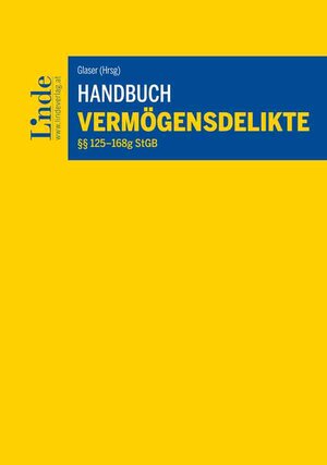 Buchcover Handbuch Vermögensdelikte | Robert Kert | EAN 9783707346213 | ISBN 3-7073-4621-8 | ISBN 978-3-7073-4621-3