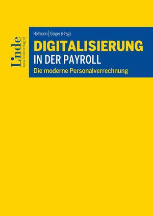 Buchcover Digitalisierung in der Payroll | Anton Weber | EAN 9783707346534 | ISBN 3-7073-4653-6 | ISBN 978-3-7073-4653-4