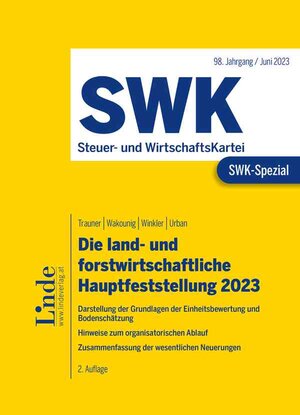 Buchcover SWK-Spezial Die land- und forstwirtschaftliche Hauptfeststellung 2023 | Anton Trauner | EAN 9783707347876 | ISBN 3-7073-4787-7 | ISBN 978-3-7073-4787-6