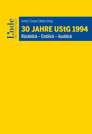 Buchcover 30 Jahre UStG 1994 | Markus Achatz | EAN 9783707348071 | ISBN 3-7073-4807-5 | ISBN 978-3-7073-4807-1