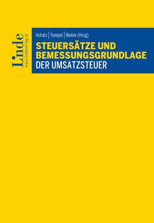 Buchcover Steuersätze und Bemessungsgrundlage der Umsatzsteuer | Dominik Bernhofer | EAN 9783707348088 | ISBN 3-7073-4808-3 | ISBN 978-3-7073-4808-8