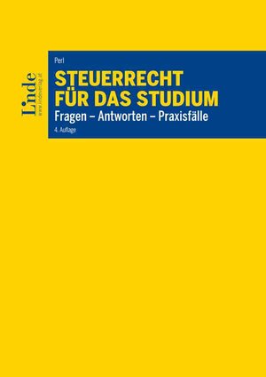 Buchcover Steuerrecht für das Studium | Mario Perl | EAN 9783707348712 | ISBN 3-7073-4871-7 | ISBN 978-3-7073-4871-2