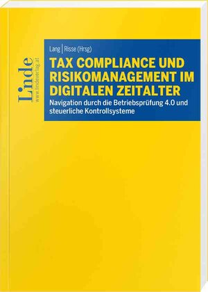 Buchcover Tax Compliance und Risikomanagement im digitalen Zeitalter | Heribert Anzinger | EAN 9783707349702 | ISBN 3-7073-4970-5 | ISBN 978-3-7073-4970-2