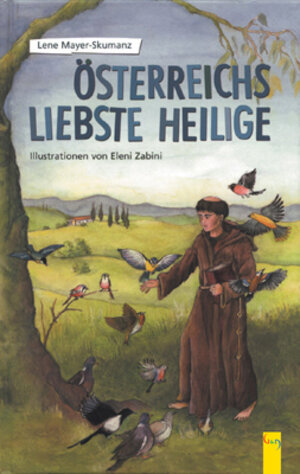 Buchcover Österreichs liebste Heilige | Lene Mayer-Skumanz | EAN 9783707406672 | ISBN 3-7074-0667-9 | ISBN 978-3-7074-0667-2