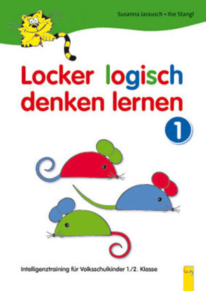 Buchcover Locker logisch denken lernen 1 - Intelligenztraining für Volksschulkinder | Susanna Jarausch | EAN 9783707410358 | ISBN 3-7074-1035-8 | ISBN 978-3-7074-1035-8