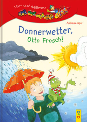 Buchcover LESEZUG/1. Klasse: Donnerwetter, Otto Frosch | Andreas Jäger | EAN 9783707410976 | ISBN 3-7074-1097-8 | ISBN 978-3-7074-1097-6
